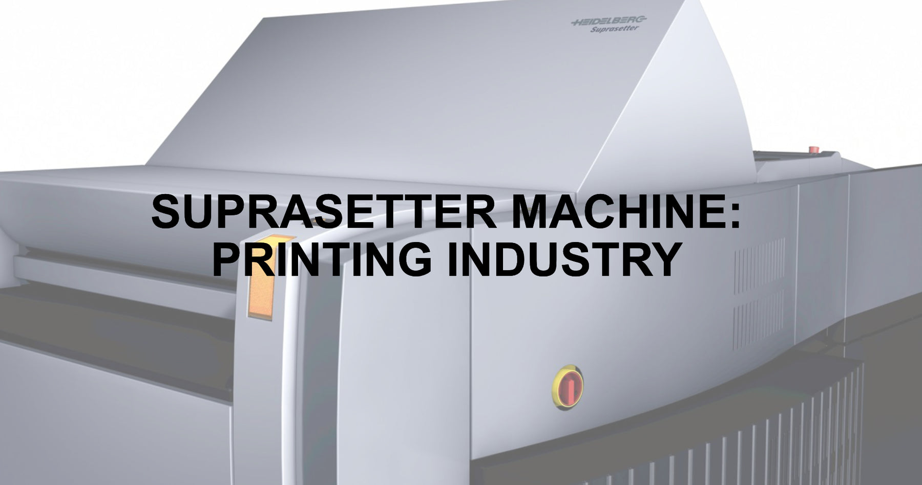 Suprasetter Machines - Latest news and developments